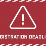 February 10 Registration Deadline