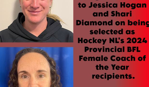 Congratulations to Diamond & Hogan – 2024 Hockey NL Provincial BFL Female Coaches of the Year