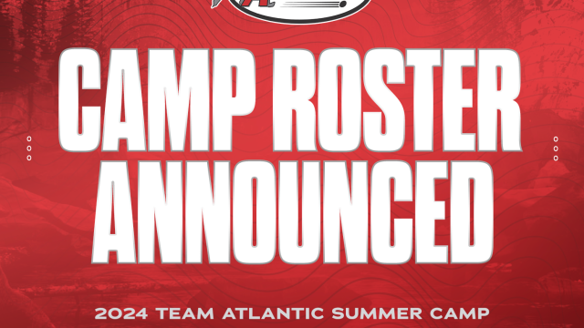 2024 TEAM ATLANTIC SUMMER CAMP ROSTER ANNOUNCED
