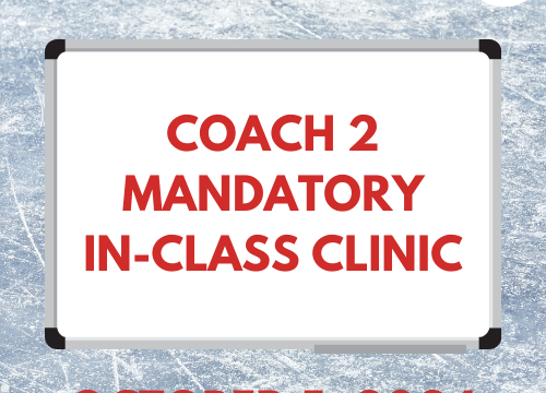 Coach 2 – Mandatory In-Class Clinic