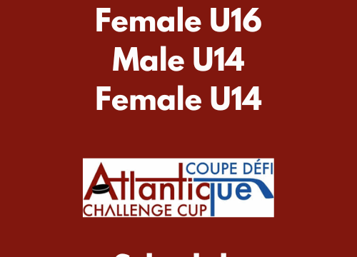 2024 Atlantic Challenge Cup Schedule for Male U15, U14, and Female U16 & U14 Teams