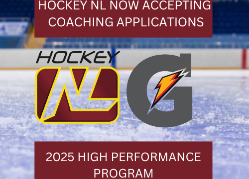 HOCKEY NL NOW ACCEPTING COACHING APPLICATIONS FOR 2025 HIGH PERFORMANCE PROGRAM