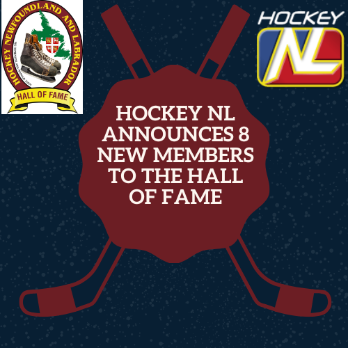 HOCKEY NL ANNOUNCES 8 NEW MEMBERS TO THE HALL OF FAME