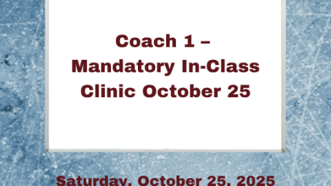 Coach 1 – Mandatory In-Class Clinic October 25