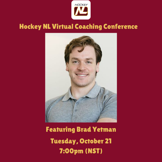 Hockey NL Virtual Coaching Conference: Featuring Brad Yetman!