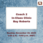 Coach 2 – Mandatory In-Class Clinic November 30