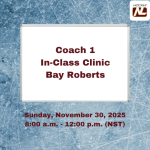 Coach 1 – Mandatory In-Class Clinic November 30