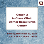 Coach 2 – Mandatory In-Class Clinic November 23