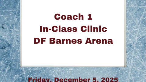 Coach 1 – Mandatory In-Class Clinic December 5