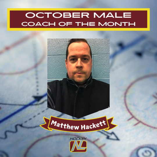 Congratulations to Coach Matthew Hackett – October Male Coach of the Month!