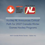 Hockey NL Announces Critical Path for 2027 Canada Winter Games