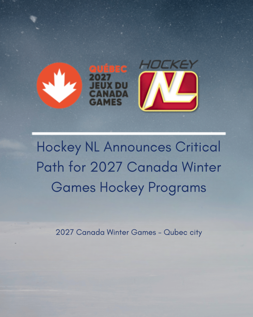 Hockey NL Announces Critical Path for 2027 Canada Winter Games