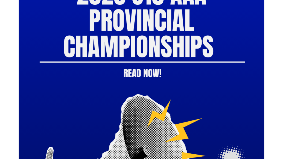 Memo Release 2026 U15 AAA Provincial Championship