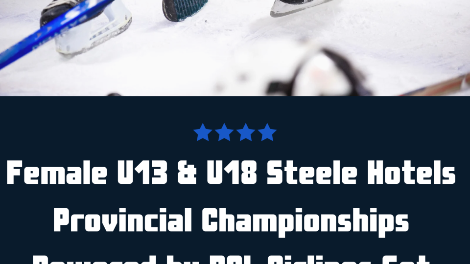 2026 U13 & U18 Female Steele Hotels Provincial Championships