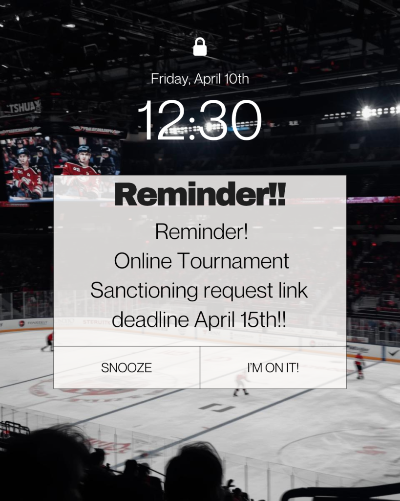 Tournament sanctioning deadline reminder!
